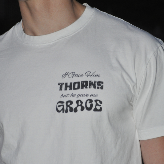 'I Gave Thorns He Gave Me Grace' White Unisex Tee