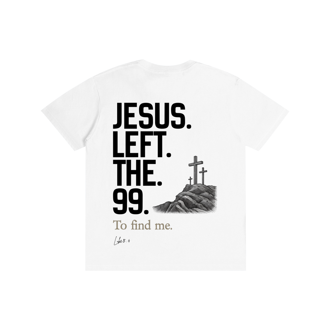 'He left the 99' White Unisex T-shirt