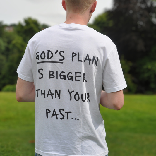 God's Plan > Your Past White Unisex Tee