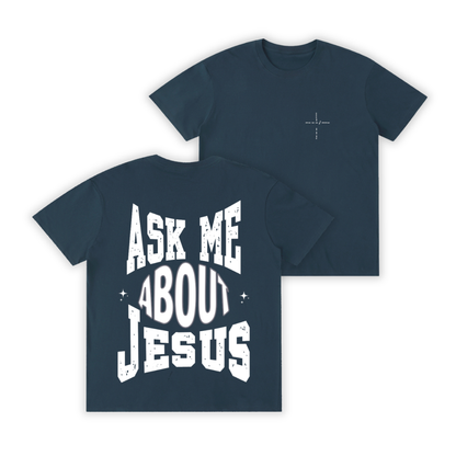 'Ask Me About Jesus' Navy Blue Unisex T-shirt