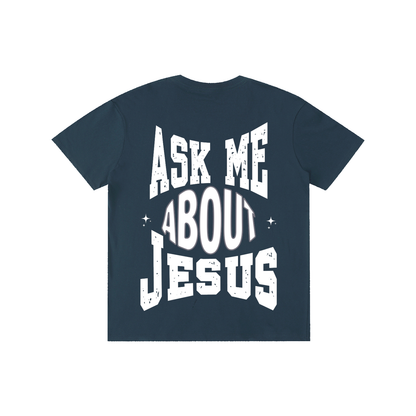 'Ask Me About Jesus' Navy Blue Unisex T-shirt