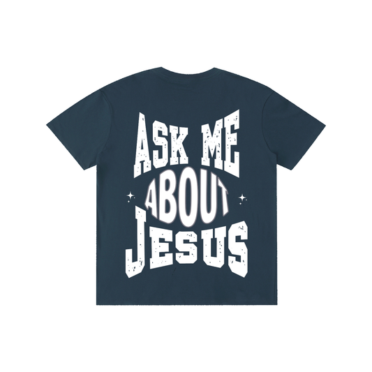 'Ask Me About Jesus' Navy Blue Unisex T-shirt