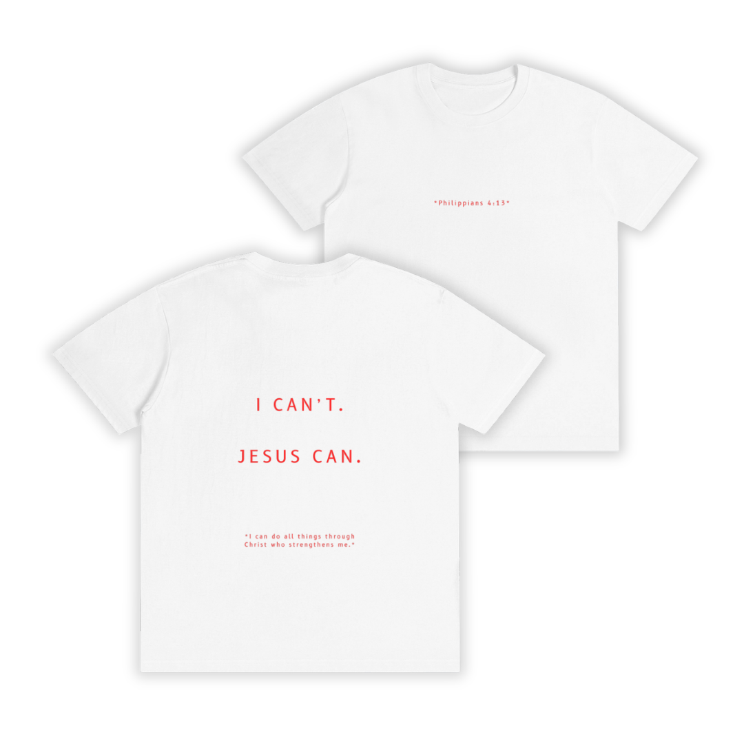 'I Can't. Jesus Can. ' White Unisex T-shirt