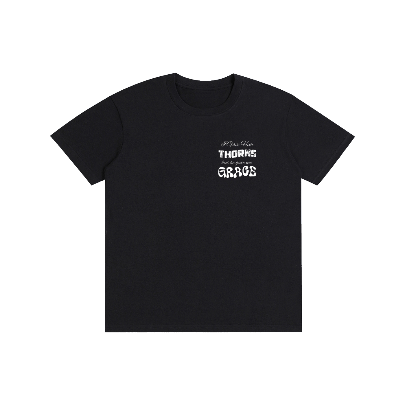 'I Gave Thorns He Gave Me Grace'  Black Unisex Tee