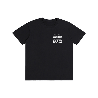 'I Gave Thorns He Gave Me Grace'  Black Unisex Tee