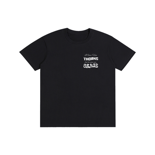 'I Gave Thorns He Gave Me Grace'  Black Unisex Tee
