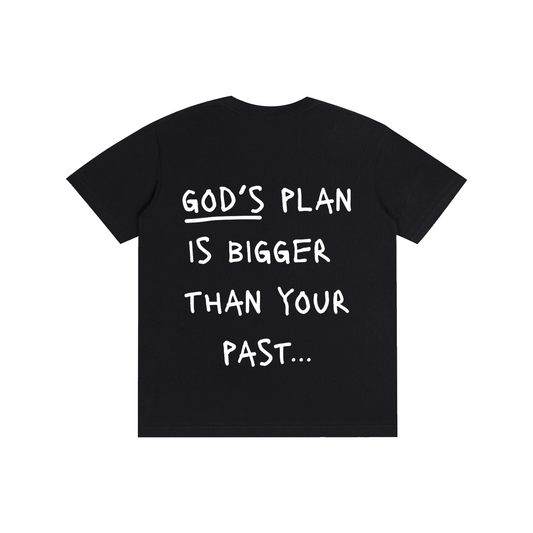 'God's Plan > Your past Black Unisex Tee