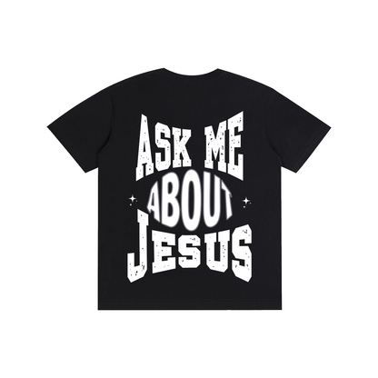 'Ask me about Jesus' Black Unisex T-shirt