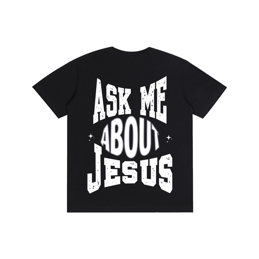 'Ask me about Jesus' Black Unisex T-shirt